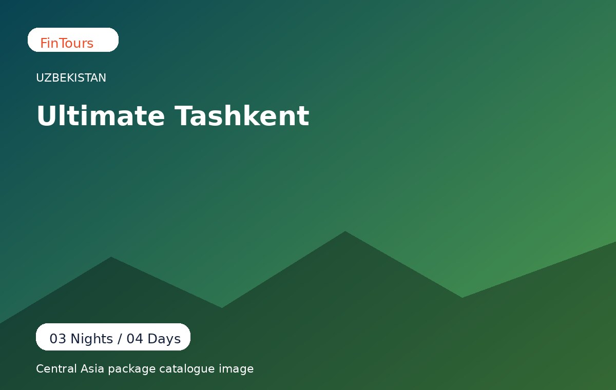 Ultimate Tashkent